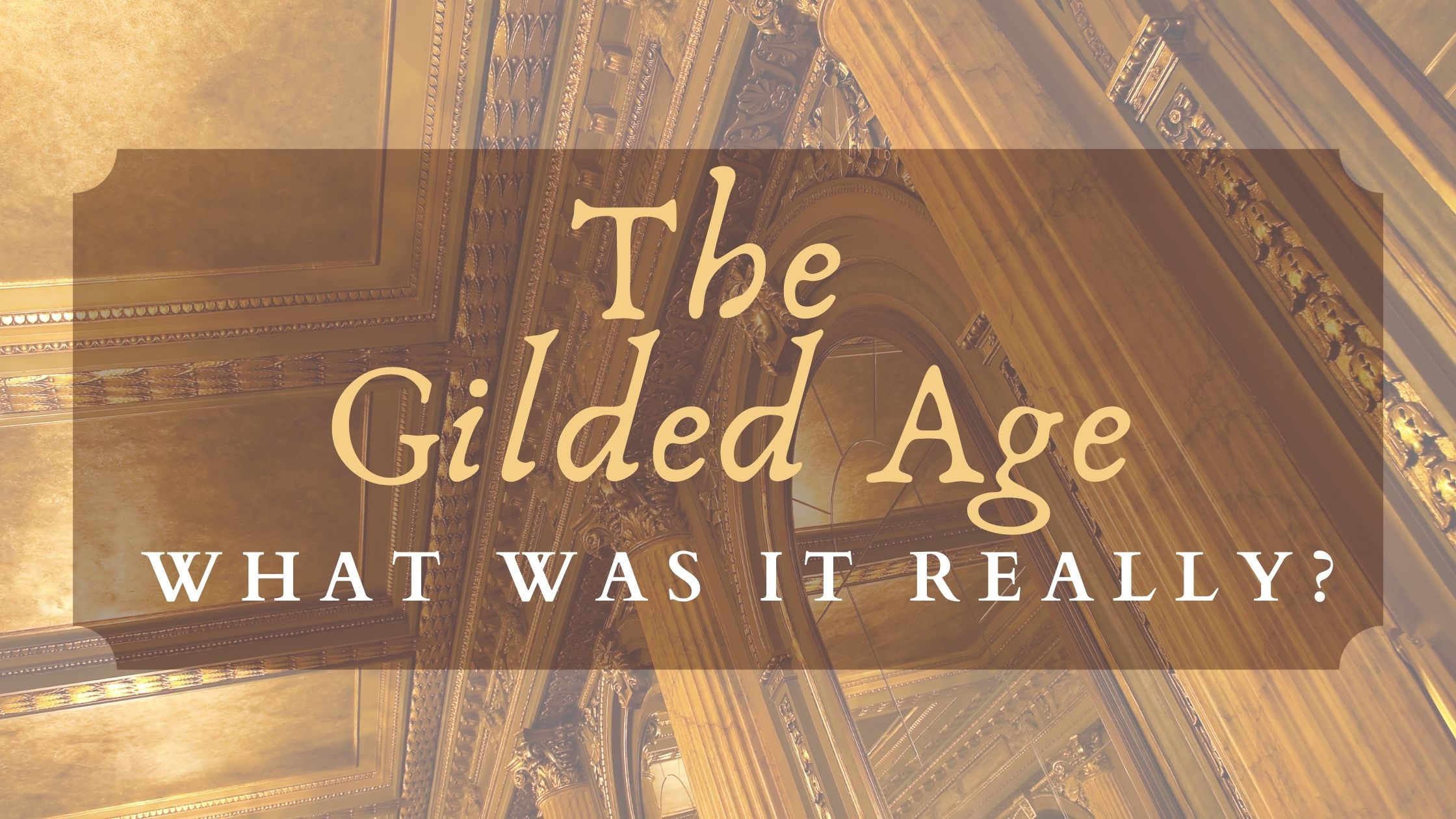 GildedAge