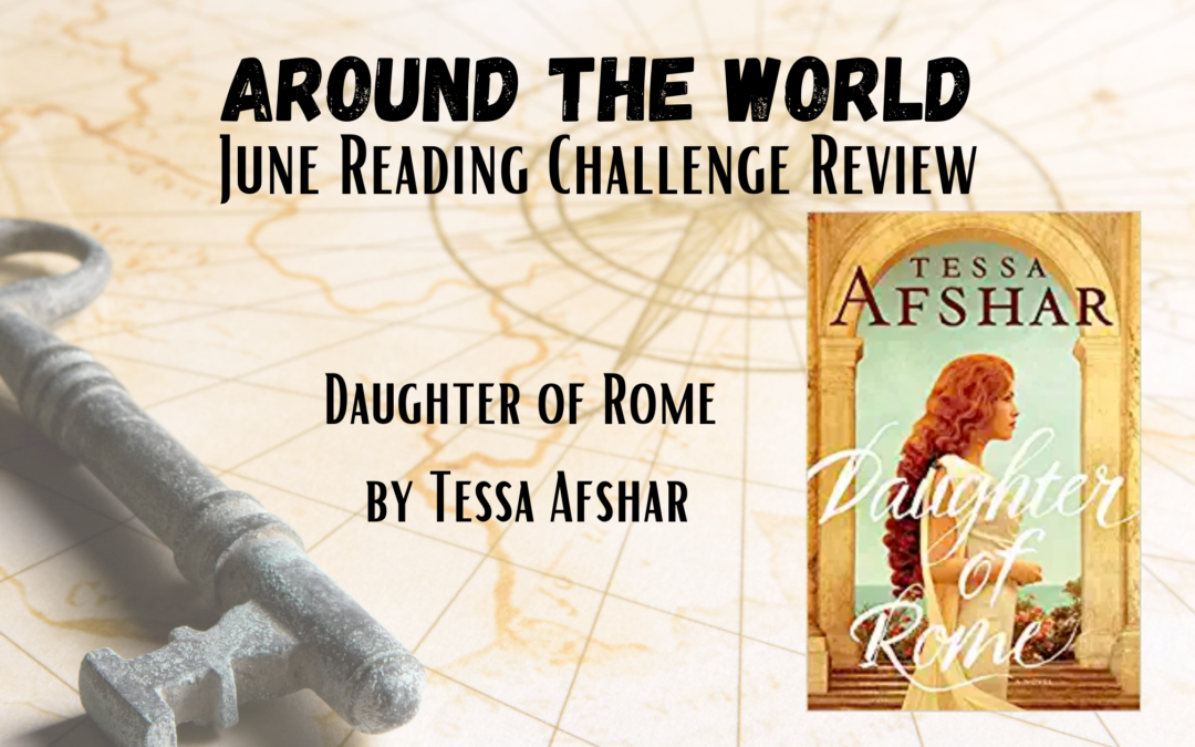RCR: Daughter of Rome by Tessa Afshar