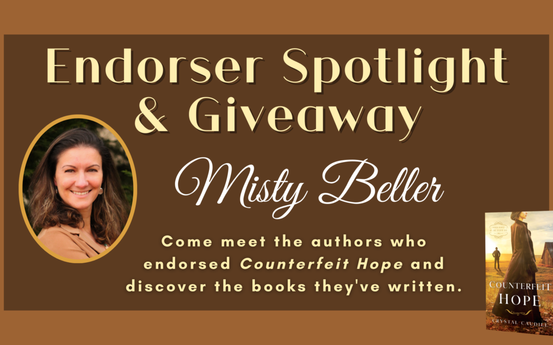 Misty Beller – Giveaway & Endorser Spotlight