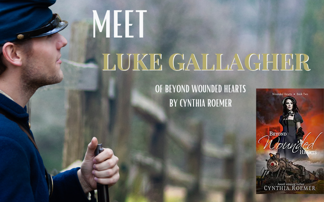 Meet Luke Gallagher from Beyond Wounded Hearts by Cynthia Roemer
