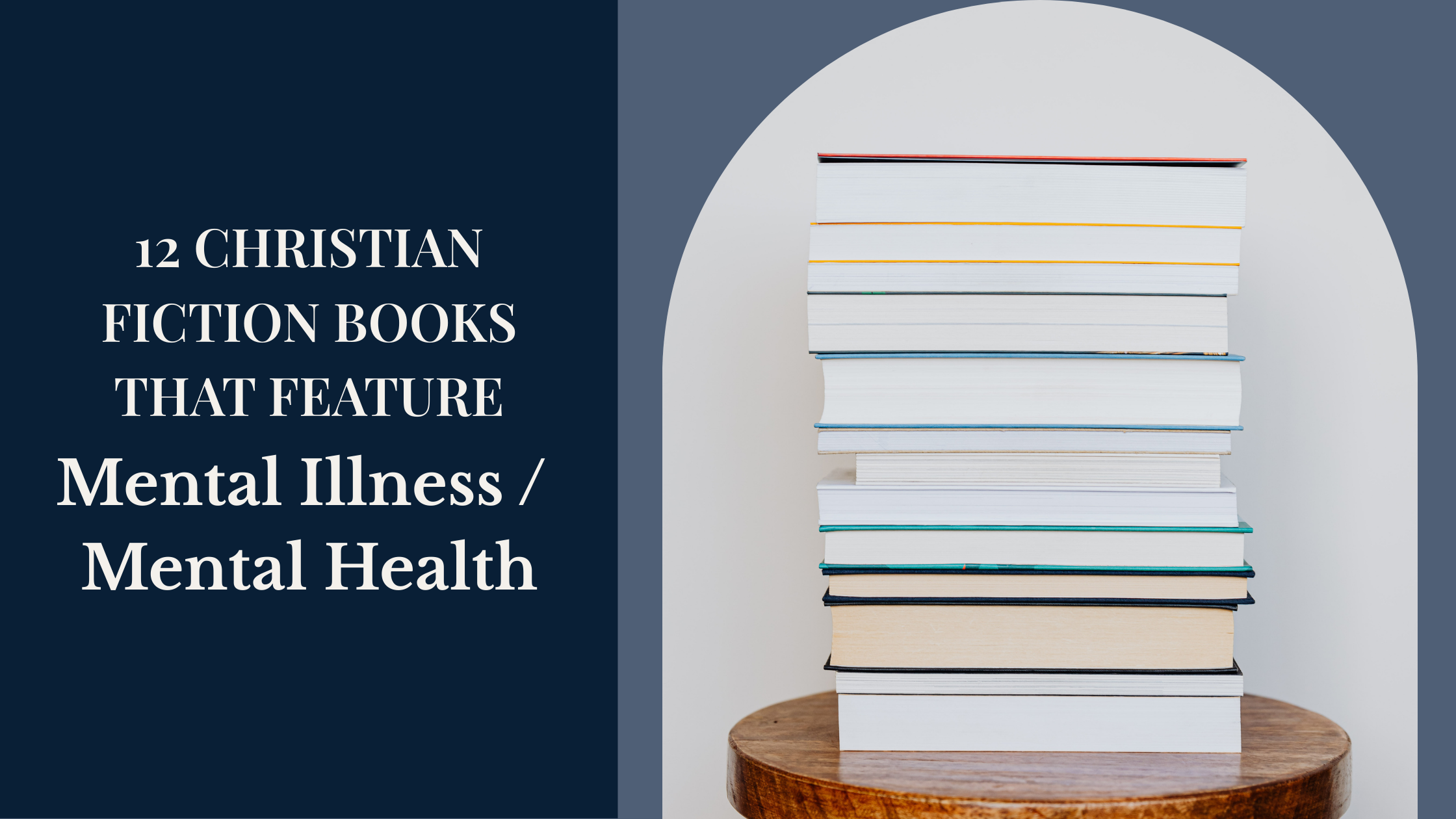 12 Historical Christian Fiction Books that Feature Mental Health