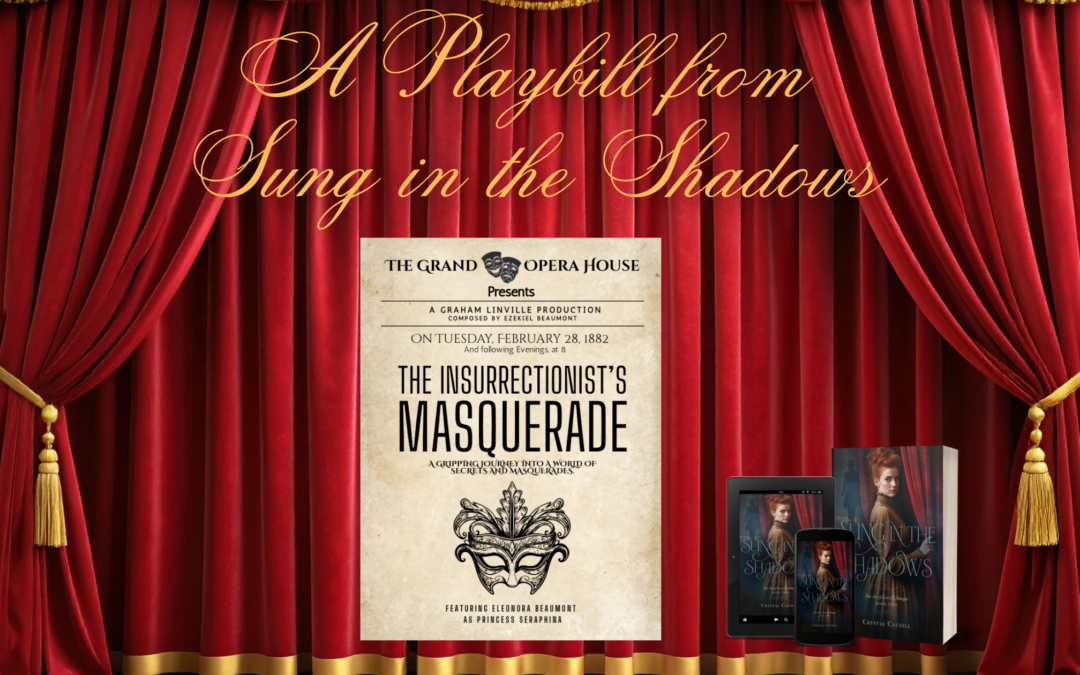 Bonus Content: Playbill for The Insurrectionist’s Masquerade