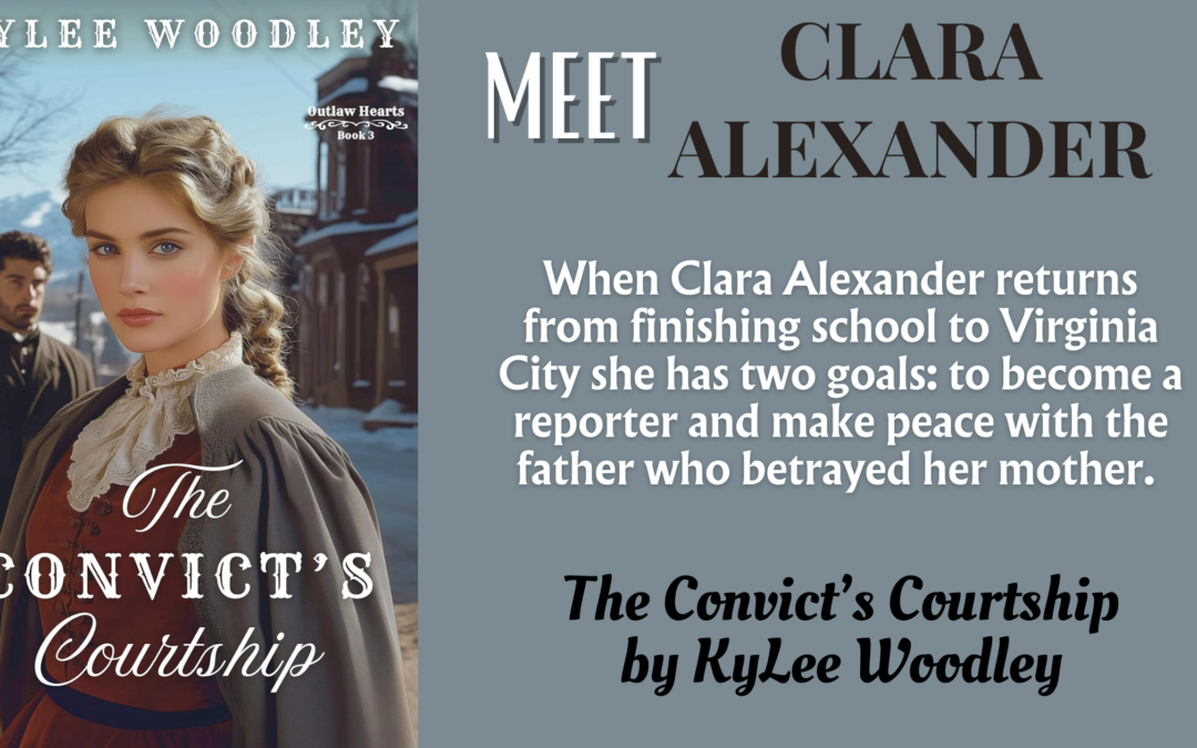 Meet Clara Alexander from The Convict’s Courtship by KyLee Woodley