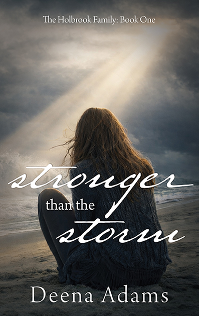 Stronger than the Storm by Deena Adams, Christian Women's Fiction