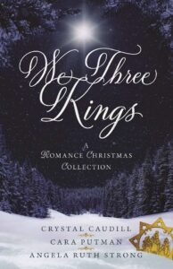 We_Three_Kings-Compressed We Three Kings: A Romance Christmas Novella Collection