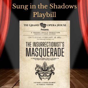 Sung in the Shadows Play Bill