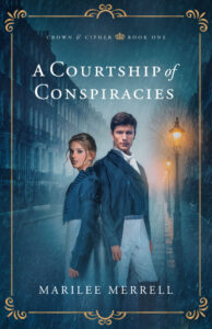 A Courtship of Conspiracies by Marilee Merrell
