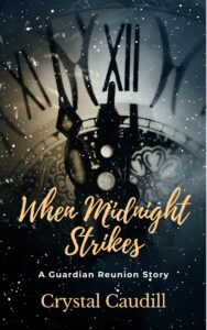 When Midnight Strikes: A Guardian Reunion Story